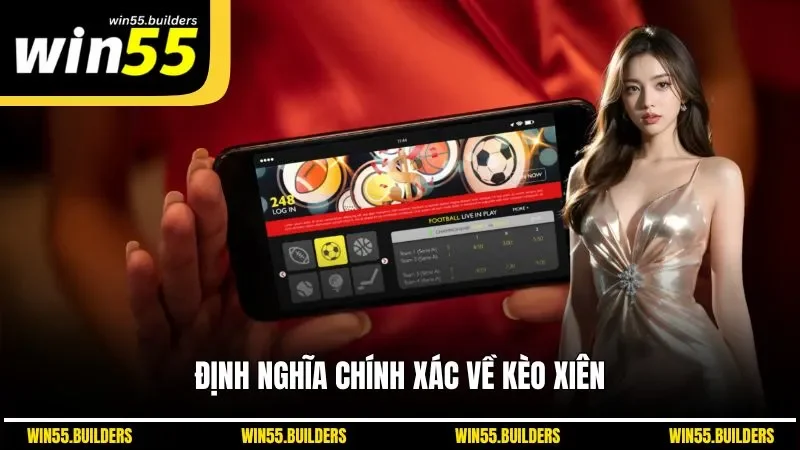 Định nghĩa chính xác về kèo xiên