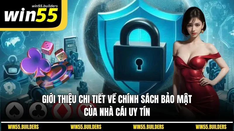 Giới thiệu chi tiết về chính sách bảo mật của nhà cái uy tín
