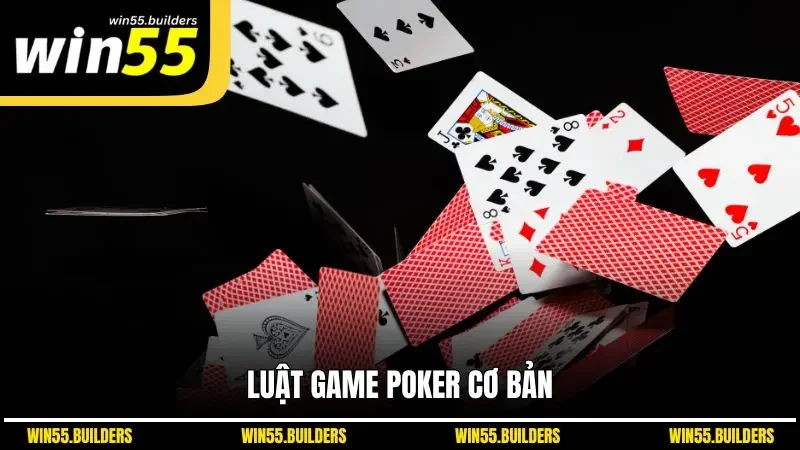 Luật game poker cơ bản