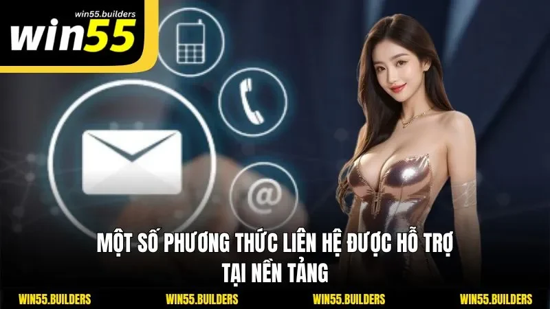 Một số phương thức liên hệ được hỗ trợ tại nền tảng