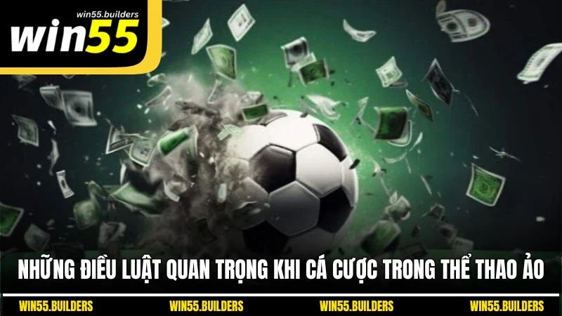 Những điều luật quan trọng khi cá cược trong thể thao ảo