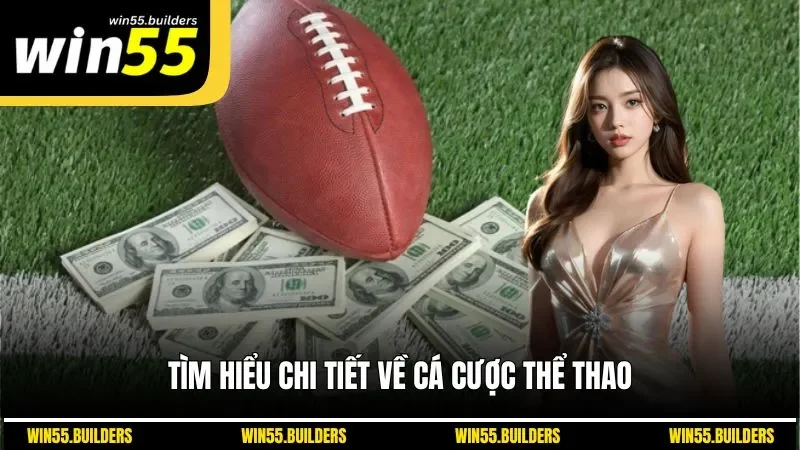 Tìm hiểu chi tiết về cá cược thể thao
