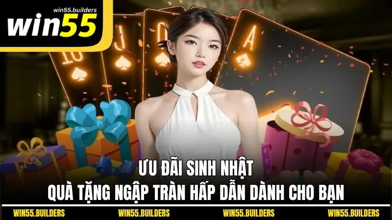 Ưu Đãi Sinh Nhật - Quà Tặng Ngập Tràn Hấp Dẫn Dành Cho Bạn