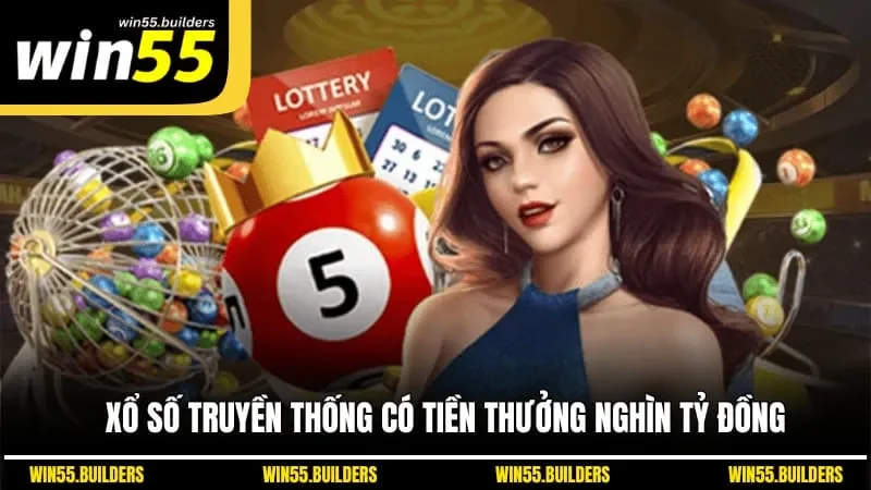 Xổ số truyền thống có tiền thưởng nghìn tỷ đồng
